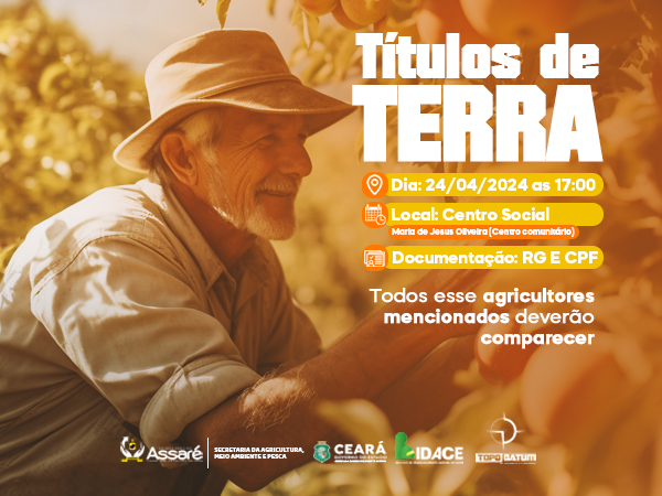 SECRETARIA DE AGRICULTURA, MEIO AMBIENTE E PESCA PROMOVE ENTREGA DE TÍTULOS DE TERRA